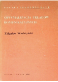 Optymalizacja układów komunikacyjnych