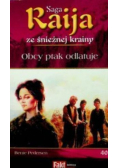 Saga Raija ze śnieżnej  krainy Tom 40  Obcy ptak odlatuje