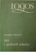 Mit i spektakl władzy