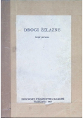 Drogi żelazne Część 1