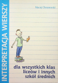Interpretacja wierszy dla wszystkich klas liceów i innych szkół średnich