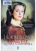 Ja królowa