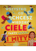 Wszystko, co chcesz wiedzieć o ciele człowieka fakty i mity