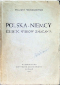 Polska - Niemcy Dziesięć wieków zmagania, 1945 r.