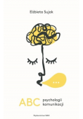 ABC psychologii komunikacji
