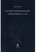 Pod rządami nieobecnego monarchy Królestwo Polskie 1370 - 1382