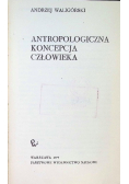 Antropologiczna koncepcja człowieka