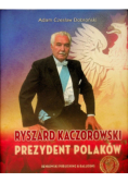 Ryszard Kaczorowski prezydent Polaków