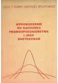 Wprowadzenie do rachunku prawdopodobieństwa i jego zastosowań
