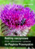 Rośliny naczyniowe dzikie zadomowione i uprawowe na Pogórzu Przemyskim