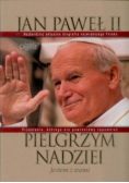 Jan Paweł II pielgrzym nadziei