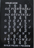 Od pierwszej do ostatniej godziny drugiej wojny światowej