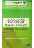Zarządzanie projektami małymi i dużymi