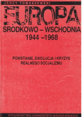 Europa środkowa wschodnia 1944 - 1968