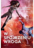 W spojrzeniu wroga Tom 2