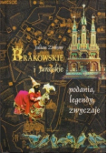 Krakowskie i Jurajskie podania, legendy, zwyczaje