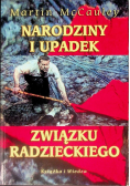 Narodziny i upadek Związku Radzieckiego