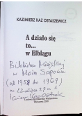 A działo się to... w Elblągu