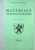 Materiały zachodniopomorskie tom XXV