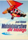 Motolotniarstwo dla każdego