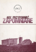 Aby przypomnieć zapomniane