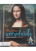 Poznajemy arcydzieła: przewodnik po sztuce