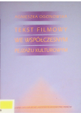 Tekst filmowy we współczesnym pejzażu kulturowym