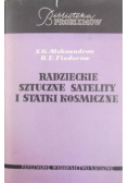 Radzieckie sztuczne satelity i statki kosmiczne