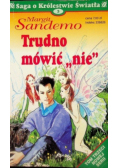 Trudno mówić "nie" Tom 3