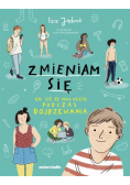 Zmieniam się. Co się ze mną dzieje podczas dojrzewania