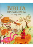 Biblia: Opowiadania na każdy dzień
