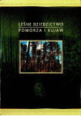 Leśne dziedzictwo Pomorza i Kujaw