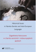 Historical Issues in Hamito-Semitic and Indo-European Languages