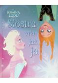 Kraina Lodu Siostra taka jak ja