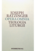 Opera omnia. Teologia liturgii