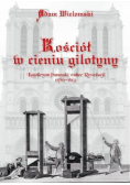 Kościół w cieniu gilotyny