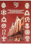 Politechnika Wrocławska we wspomnieniach pierwszych absolwentów