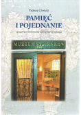Pamięć i pojednanie  opracowanie historyczne z perspektywy zesłańca