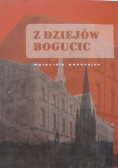 Z dziejów Bogucic materiały posesyjne