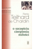 O szczęściu cierpieniu miłości