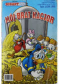 Gigant poleca Tom 80 Mój brat kaczor
