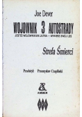 Wojownik Tom 3 autostrady Strefa Śmierci