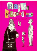Bajki filozoficzne Jak żyć razem
