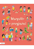Wszystko o przyjaźni