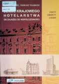 Dzieje krajowego hotelarstwa Od zajazdu do współczesności