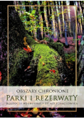 Obszary chronione parki i rezerwaty