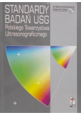 Standardy badań USG polskiego towarzystwa ultrasonograficznego