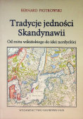 Tradycje jedności Skandynawii. Od mitu wikińskiego do idei nordyckiej