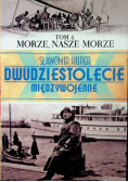 Dwudziestolecie międzywojenne Tom 4 Morze