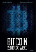 Bitcoin Złoto XXI wieku